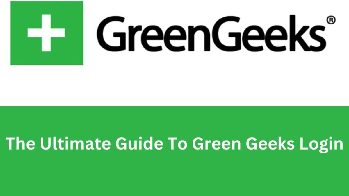 The Ultimate Guide To Green Geeks Login