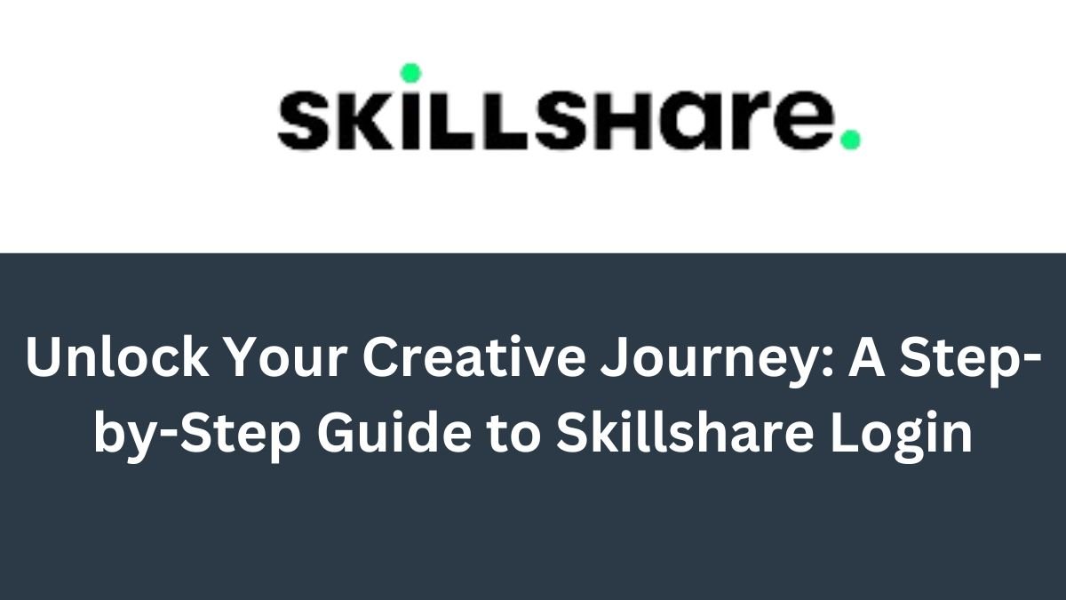 Unlock Your Creative Journey A Step-by-Step Guide to Skillshare Login
